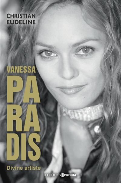 Emprunter Vanessa Paradis : divine artiste livre