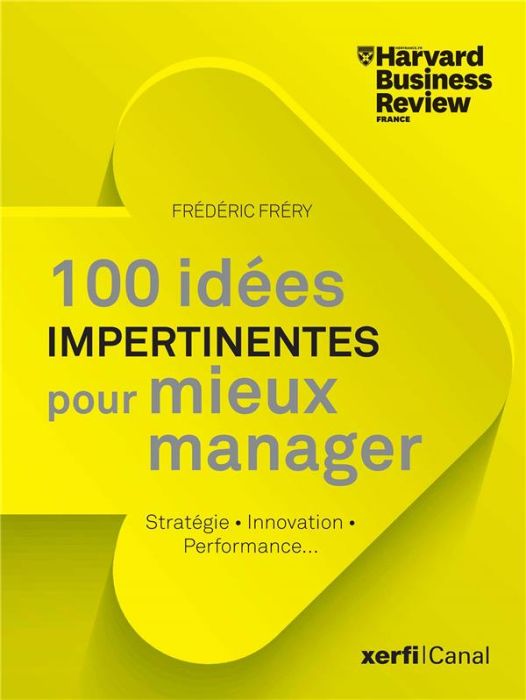 Emprunter 100 idées impertinentes pour mieux manager livre