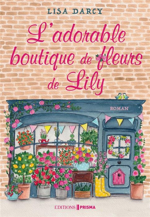 Emprunter L'adorable boutique de fleurs de Lily livre