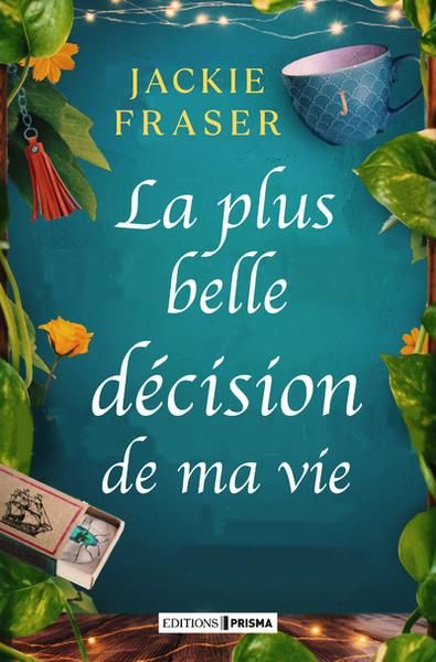 Emprunter La plus belle décision de ma vie livre