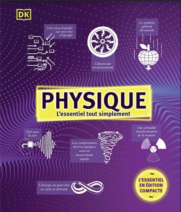 Emprunter Physique. L'essentiel tout simplement livre