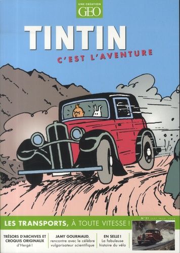 Emprunter Tintin : C'est l'aventure Tome 21, Septembre-novembre 2024 : A toute vitesse ! livre