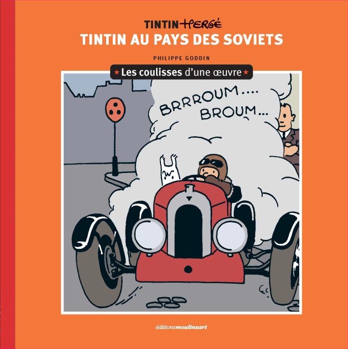 Emprunter Les coulisses d'une œuvre Tome 1 : Tintin au pays des Soviets livre