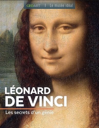 Emprunter Léonard de Vinci. Les secrets d'un génie livre