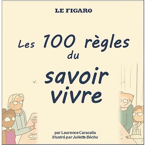 Emprunter Les 100 règles du savoir vivre livre