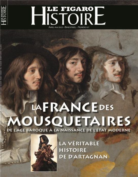 Emprunter Le Figaro Histoire N° 67, avril-mai 2023 : La France des Mousquetaires. De l'âge baroque à la naissa livre