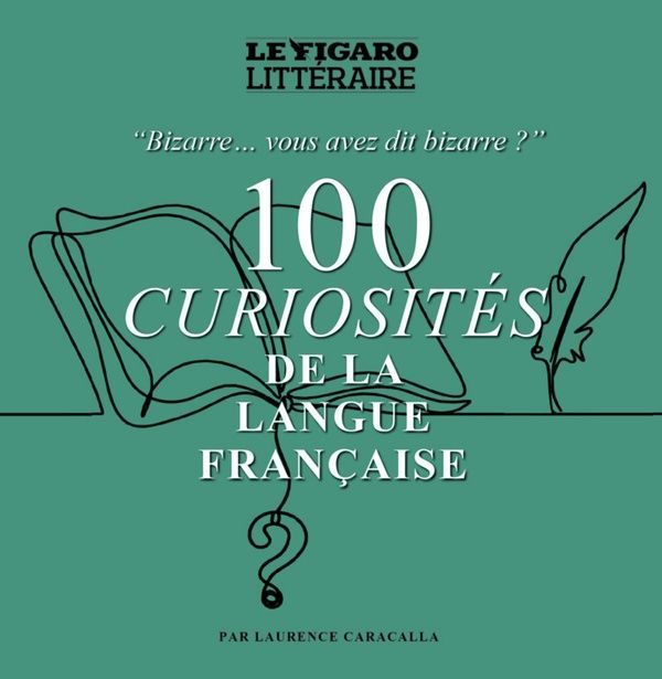 Emprunter 100 curiosités de la langue française livre