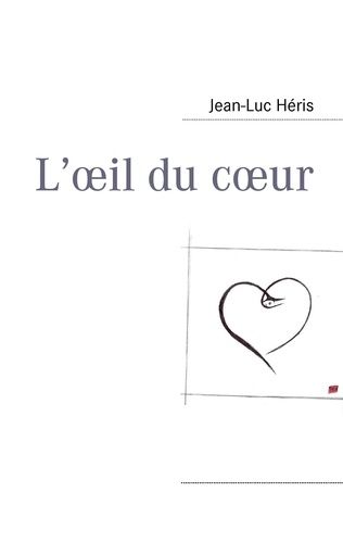 Emprunter L'oeil du coeur livre