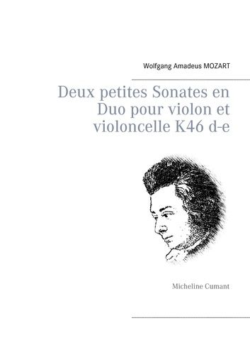 Emprunter Deux petites sonates en duo pour violon et violoncelle K46 D-E livre