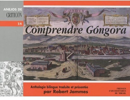 Emprunter Comprendre Gongora. Anthologie bilingue français-espagnol livre