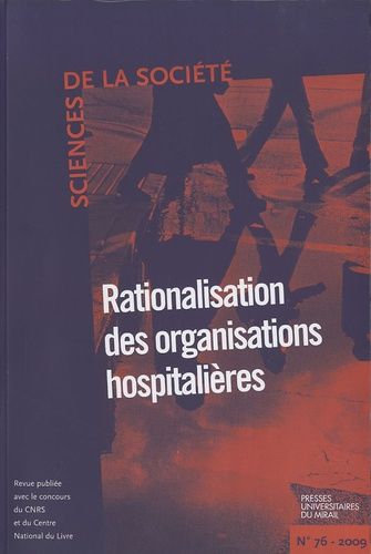 Emprunter Sciences de la Société N° 76 : Rationalisation des organisations hospitalières livre