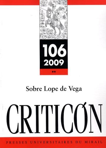 Emprunter Criticon N° 106, 2009 : Sobre Lope de Vega livre