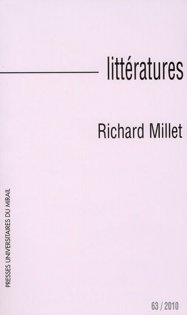 Emprunter Littérature N° 63/2010 : Richard Millet livre