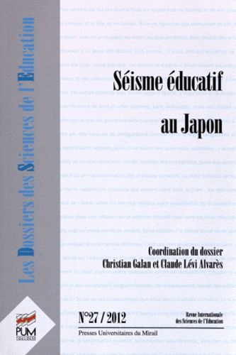 Emprunter Les dossiers des Sciences de l'Education N° 27, 2012 : Séisme éducatif au Japon livre