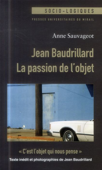 Emprunter Jean Baudrillard, la passion de l'objet livre