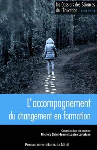 Emprunter Les dossiers des Sciences de l'Education N° 31/2014 : L'accompagnement du changement en formation livre