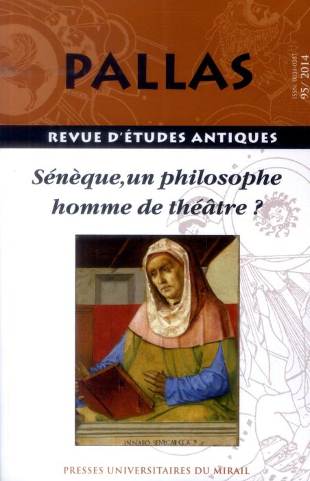 Emprunter Pallas N° 95/2014 : Sénèque, un philosophe homme de théâtre ? livre