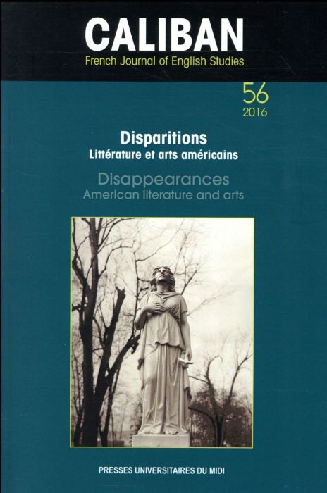 Emprunter Caliban N° 56/2016 : Disparitions. Littérature et arts américains, Textes en français et anglais livre