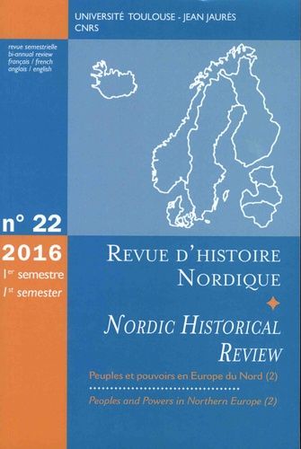 Emprunter Revue d'histoire nordique N° 22, 1er semestre 2016 : Peuples et pouvoirs en Europe du nord. Volume 2 livre