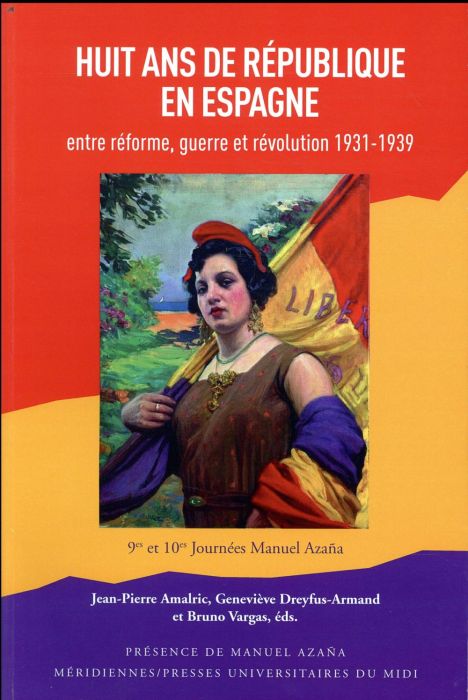 Emprunter Huit ans de République en Espagne. Entre réforme, guerre et révolution (1931-1939) livre