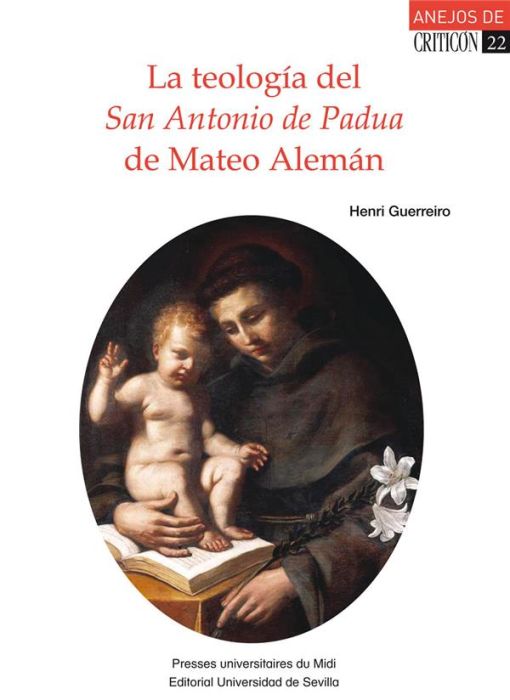 Emprunter LA TEOLOGIA DEL SAN ANTONIO DE PADUA DE MATEO ALEMAN livre