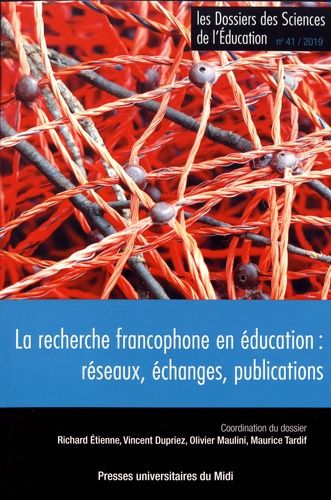 Emprunter Les dossiers des Sciences de l'Education N° 41/2019 : La recherche francophone en éducation : réseau livre