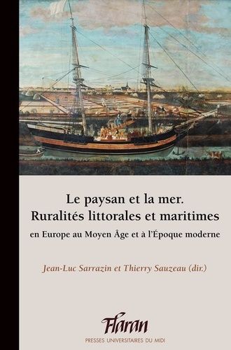 Emprunter Le paysan et la mer. Ruralités littorales et maritimes en Europe au Moyen Age et à l'Epoque moderne livre