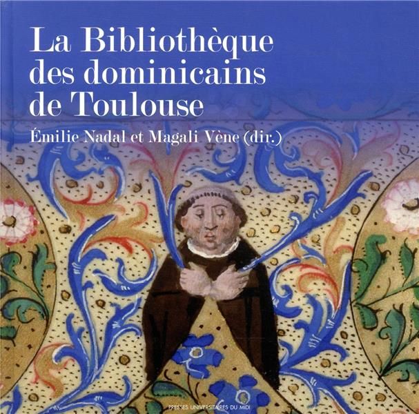 Emprunter La Bibliothèque des dominicains de Toulouse livre