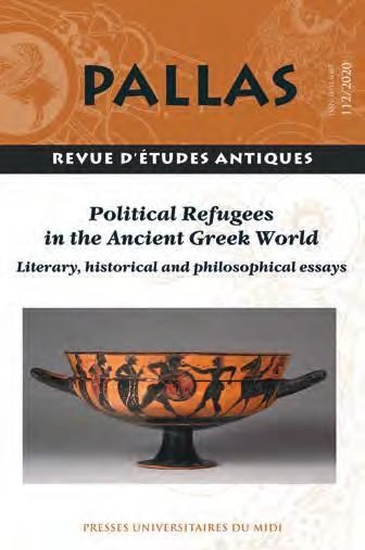 Emprunter Pallas N° 112/2020 : Political refugees in the Ancient Greek World. Literary, historical and philoso livre