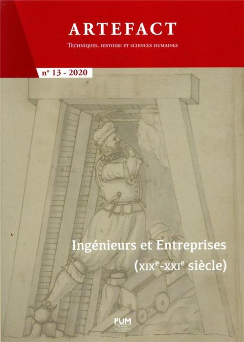 Emprunter Artefact N° 13/2020 : Ingénieurs et entreprises (XIXe-XXIe siècle) livre