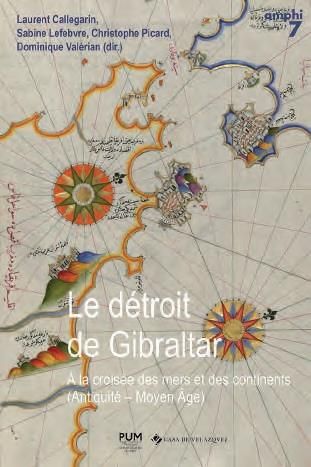 Emprunter Le détroit de Gibraltar. A la croisée des mers et des continents (Antiquité - Moyen Age) livre