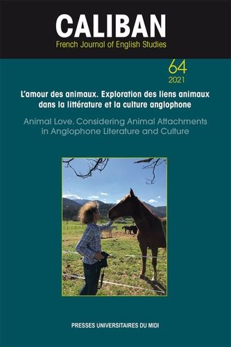 Emprunter Caliban N° 64/2020 : L'amour des animaux. Exploration des liens animaux dans la littérature et la cu livre