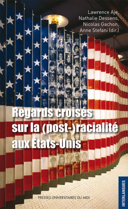 Emprunter Regards croisés sur la (post-)racialité aux Etats-Unis livre