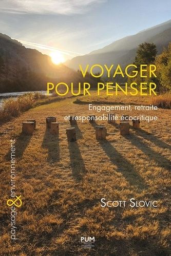 Emprunter Voyager pour penser. Engagement, retraite et responsabilité écocritique livre