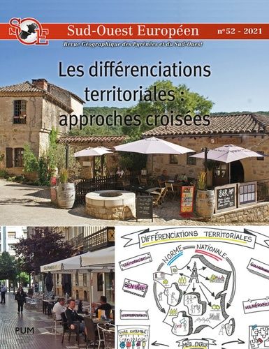 Emprunter Sud-Ouest Européen N° 52/2021 : Les différenciations territoriales : approches croisées. Entre diver livre