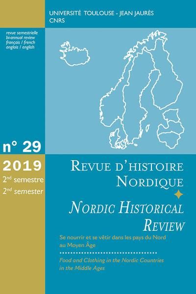 Emprunter Revue d'histoire nordique N° 29, 2nd semestre 2019 : Se nourrir et se vêtir dans les pays du Nord au livre