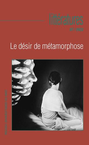 Emprunter Littératures N° 87/2022 : Le désir de métamorphose livre