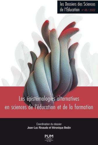 Emprunter Les dossiers des Sciences de l'Education N° 48/2022 : Les épistémologies alternatives en sciences de livre