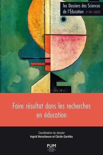 Emprunter Les dossiers des Sciences de l'Education N° 49 : Faire résultats dans les recherches en éducation livre