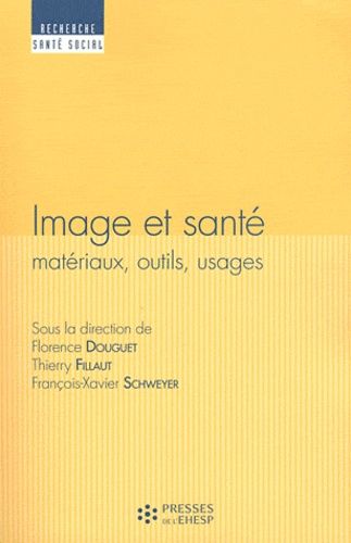 Emprunter Image et santé. Matériaux, outils, usages livre