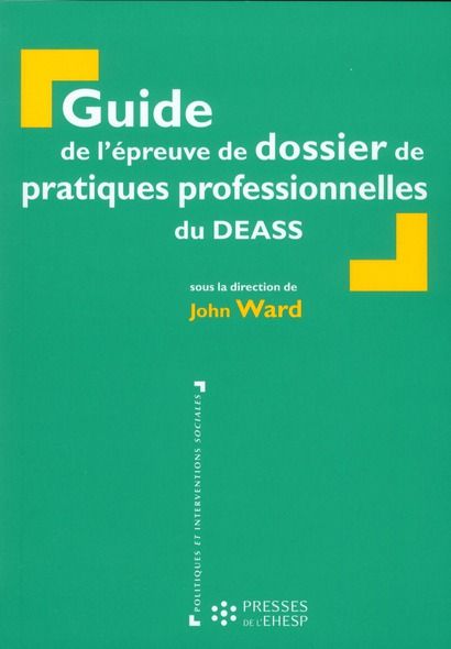 Emprunter Guide de l'épreuve de dossier de pratiques professionnelles du DEASS. 3e édition livre