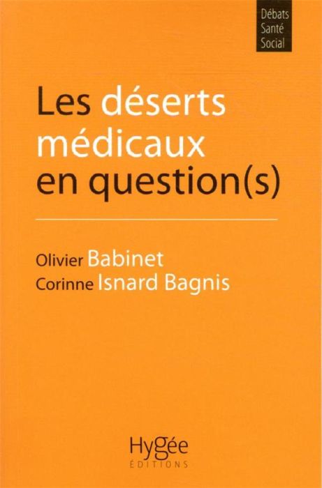 Emprunter Les déserts médicaux en question(s) livre