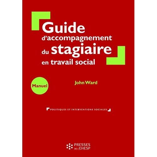 Emprunter Guide d'accompagnement du stagiaire en travail social livre