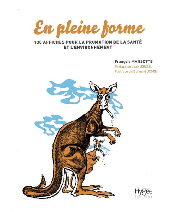 Emprunter En pleine forme. 130 affiches pour promouvoir la santé et l'environnement livre