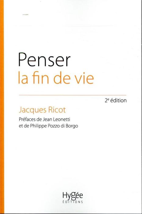 Emprunter Penser la fin de vie. L'éthique au coeur d'un choix de société, 2e édition livre