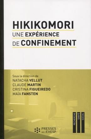 Emprunter Hikikomori. Une expérience de confinement livre