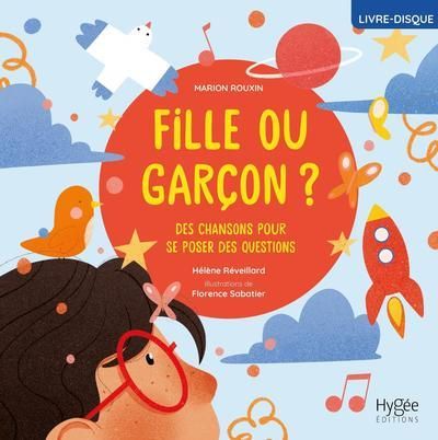 Emprunter Fille ou garçon ? Des chansons pour se poser des questions. Livre-disque livre