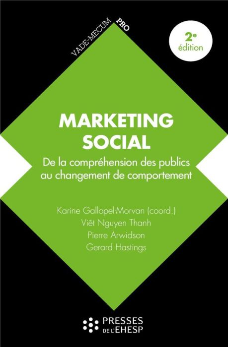 Emprunter Marketing social. De la compréhension des publics au changement de comportement, 2e édition livre