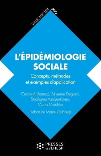 Emprunter L'épidémiologie sociale. Concepts, méthodes et exemples d'application livre