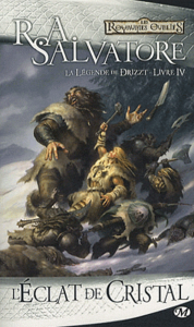 Emprunter La Légende de Drizzt Tome 4 : L'éclat de cristal livre